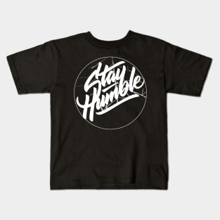 Stay Humble Shirt, Sign Design, Hustle hard shirt, Boss t-shirt, Cute Hustler Shirt, Womens Shirt, Inspirational Shirt, Workout Shirt, Girl Boss Shirt Kids T-Shirt